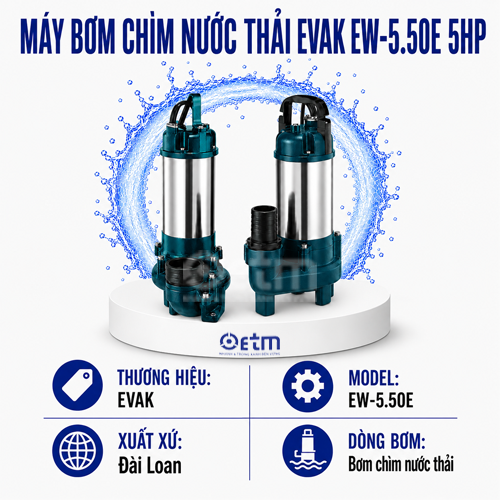 Máy bơm chìm nước thải Evak EW-5.50E 5HP